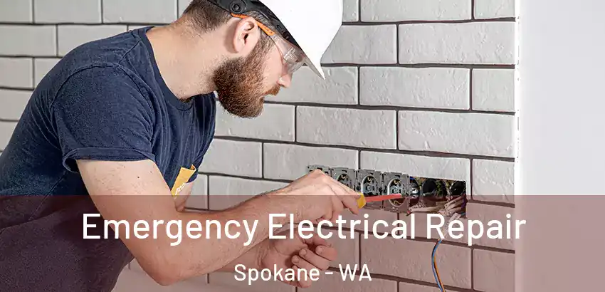 Emergency Electrical Repair Spokane - WA